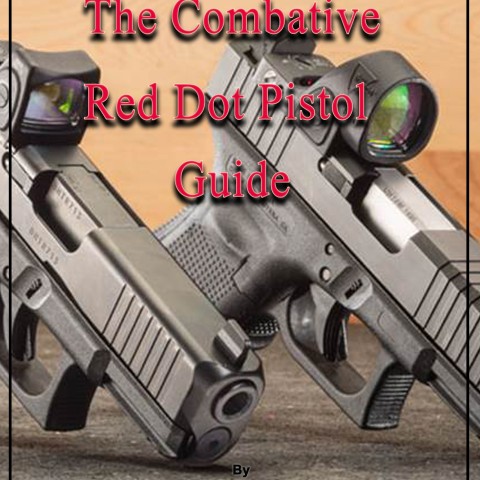 The Combative Red Dot Pistol